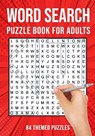 Word Search Puzzle Books for Adults: Large Print Wordsearch 84 USA Themed Puzzles (US Version) - Puzzle King Publishing - 9798656122269