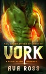 Vork: A sci-fi alien romance - Ava Ross - 9798657250671