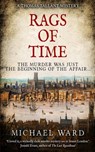 Rags of Time: A Thrilling Historical Murder Mystery set in London on the eve of the English Civil War - Michael Ward - 9798662976795
