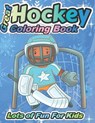 Great Hockey Coloring Book Lots of Fun for Kids - Kind Dragon - 9798663311663