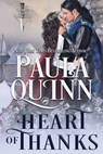 Heart of Thanks: An Historical Romance Novella - Paula Quinn - 9798667189985