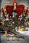 St. Croix Cartel - Mz Lady P. - 9798667990017