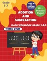Addition and subtraction Math WorkBook Grade 1,2,3 - Crystal Robert Publishers - 9798669971540