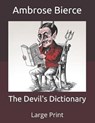 The Devil's Dictionary - AMBROSE BIERCE,  Bierce - 9798671538700