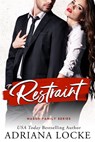 Restraint - Adriana Locke - 9798671699975