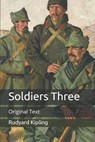 Soldiers Three - RUDYARD KIPLING,  Kipling - 9798675273171