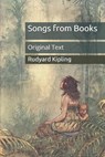 Songs from Books - RUDYARD KIPLING,  Kipling - 9798675273997
