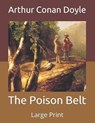 The Poison Belt - DOYLE,  Sir Arthur Conan - 9798675834013