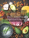 Paleo Cookbook: 195+ Delicious Paleo Diet - John Stone - 9798676152031