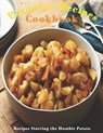Potato Cookbook: "Recipes Starring the Humble Potato " - John Stone - 9798676212322