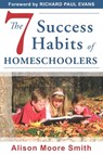 The 7 Success Habits of Homeschoolers - Richard Paul Evans - 9798679305120