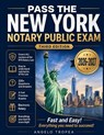 Pass the New York Notary Public Exam Third Edition: Everything you need - Exam Prep with 4 Full Practice Tests! - Angelo Tropea - 9798680215807