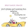 Breast Cancer. Seriously? - Pat Sullivan - 9798681079231