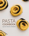 Pasta Cookbook - Press BookSumo Press - 9798681445425