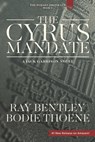 The Cyrus Mandate - Bodie Thoene - 9798686972469