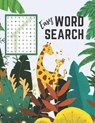 Easy Word Search: First Word Find Puzzle Book for Clever Kids Ages 4-8 Fun Early Learning Activity for Children 4 5 6 7 and 8 Years Old - Find and Search Press - 9798690678371