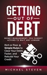 Getting Out Of Debt - Michael Steven - 9798693725935