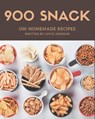 Oh! 900 Homemade Snack Recipes: The Best Homemade Snack Cookbook on Earth - Joyce Johnson - 9798693901278