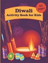 Diwali Activity Book for Kids - SINGH,  Amy - 9798699011131