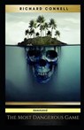 The Most Dangerous Game Annotated - Richard Connell - 9798699248186
