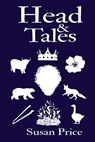 Head and Tales - Susan Price - 9798700635950