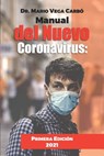 Manual del nuevo coronavirus - Mario Vega Carbo - 9798708520418