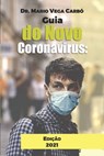 Guia do Novo Coronavirus - Mario Vega Carbó - 9798708528407