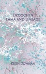 Dzogchen - Dowman Keith Dowman - 9798709049536