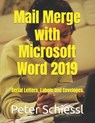 Mail Merge with Microsoft Word 2019 - Peter Schiessl - 9798709583856