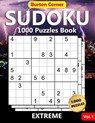 Sudoku 1000 Puzzles Book: Extreme Difficult 9x9 Sudoku Puzzles Brain Games Book for Expert Adults with Solution Vol.1 - Burton Corner - 9798710092583