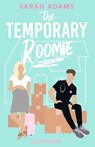 The Temporary Roomie - SARAH ADAMS,  Adams - 9798712363735