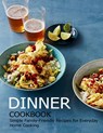Dinner Cookbook: Simple Family-Friendly Recipes for Everyday Home Cooking - Angela Hill - 9798712650811