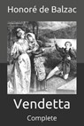 Vendetta - BALZAC,  Honore de - 9798712940820