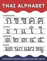 Thai Alphabet Handwriting Practice Workbook for Kids and Adults - Alisscia B - 9798713431761