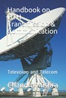 Handbook on DTH Transmission & Communication: Television and Telecom - Chandra Bhushan Mishra - 9798714348099
