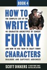 How to Write Funny Characters - Scott Dikkers - 9798714710445