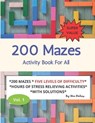 Activity Book 200 Mazes - MATURE,  Max - 9798715257284