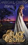 Black Orchid - OWEN,  Abigail - 9798715335999