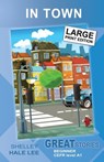 In Town - Shelley Hale Lee - 9798717572842
