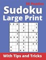 Sudoku Large Print With Tips and Tricks: Sudoku Large Print With Tips and Tricks: One Puzzle Per Page -Medium to Hard Puzzles for Adults & Seniors for - Sarah Elazz - 9798720094331