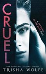 Cruel - Trisha Wolfe - 9798725721799