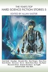 The Year's Top Hard Science Fiction Stories 5 - Nancy Kress ; Ken Liu ; Peter Watts - 9798725957075