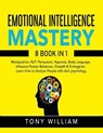 Emotional Intelligence Mastery - WILLIAM,  Tony - 9798726560953
