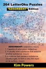 264 LetterOku Puzzles "ADSORBENT" Edition - POWERS,  Kim - 9798729073788