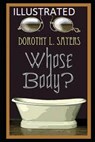 Whose Body? Illustrated - SAYERS,  Dorothy L. - 9798729931583