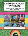 Kindversations with Kids: Wisdom From Our Children About The Impact Of Kindness - MURPHY,  Megan - 9798730688698