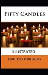 Fifty Candles Illustrated - BIGGERS,  Earl Derr - 9798732017427