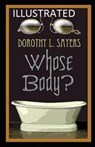 Whose Body? Illustrated - SAYERS,  Dorothy L. - 9798732969504