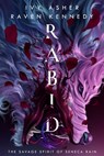 Rabid - Raven Kennedy ; Ivy Asher - 9798733650821