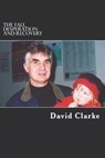 The Fall, Desperation And Recovery - CLARKE,  David - 9798734644409